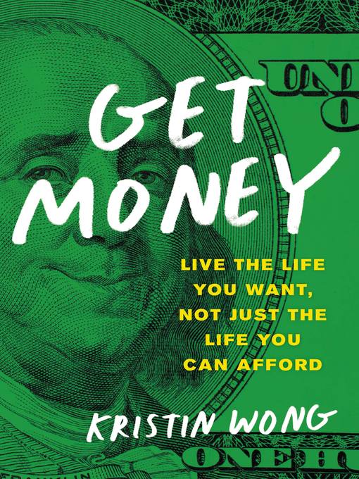 Title details for Get Money by Kristin Wong - Available
